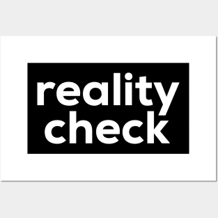 Reality Check Posters and Art